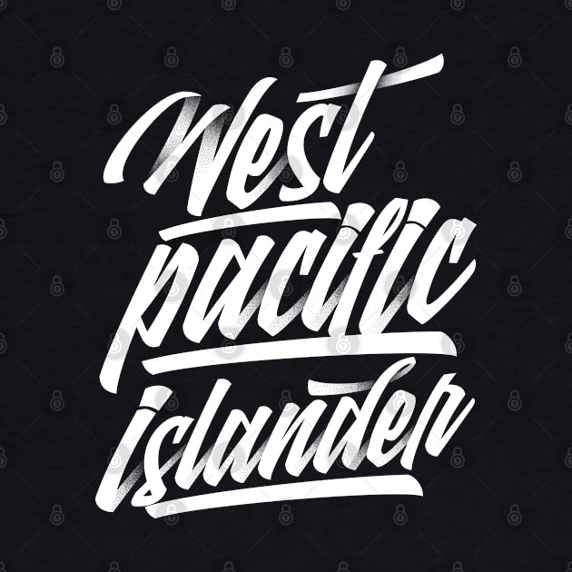 West Pacific Islander by Dailygrind